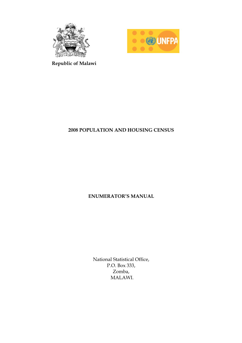 Republic of Malawi 2008 POPULATION and HOUSING