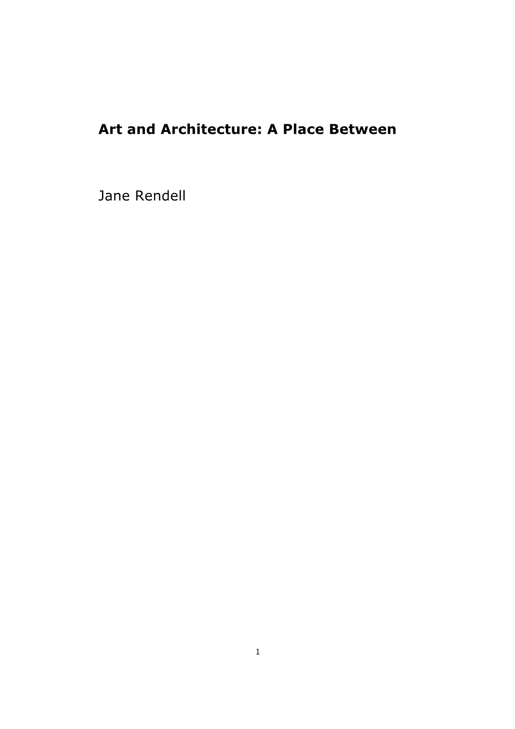 Art and Architecture: a Place Between Jane Rendell