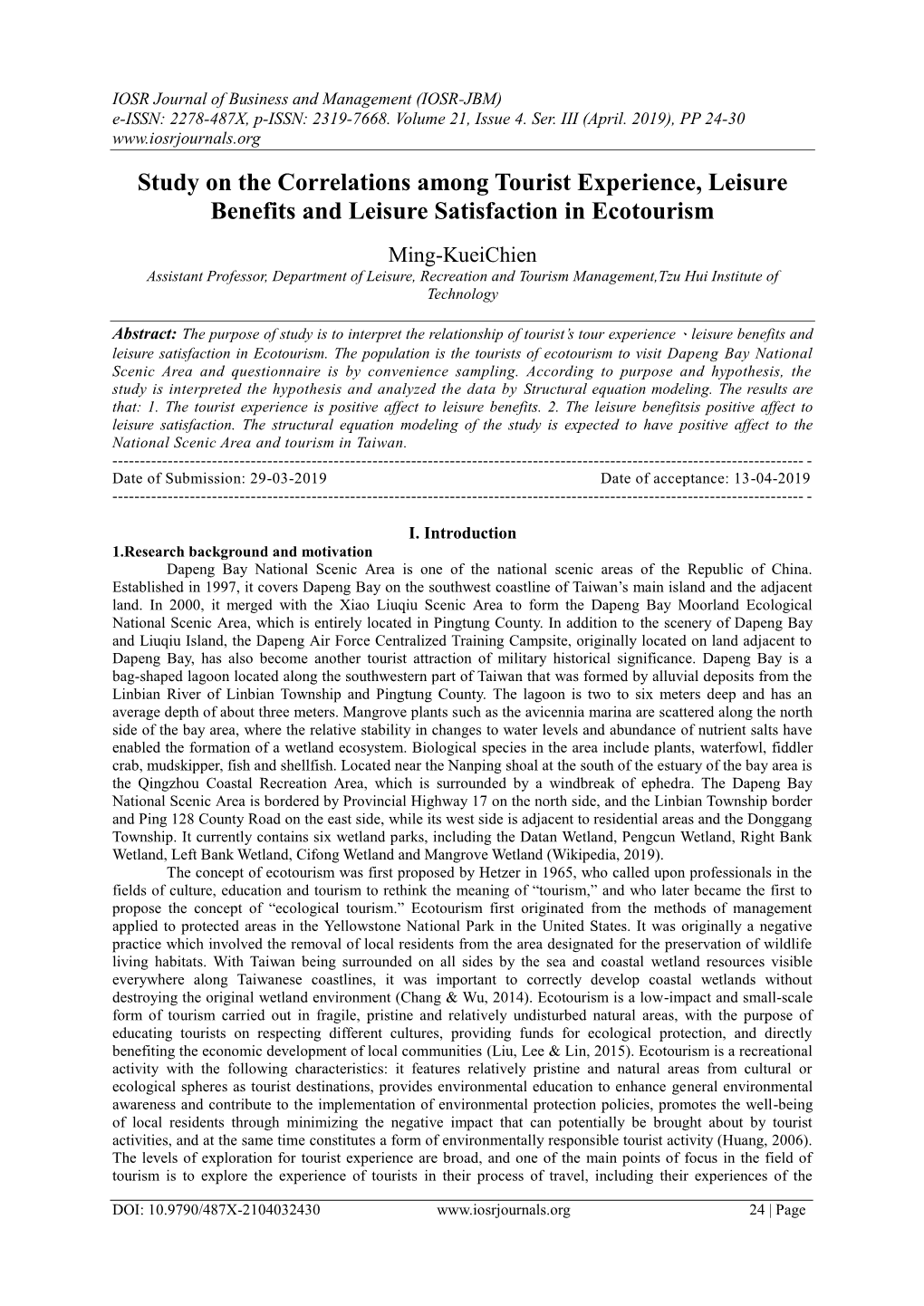 Study on the Correlations Among Tourist Experience, Leisure Benefits and Leisure Satisfaction in Ecotourism