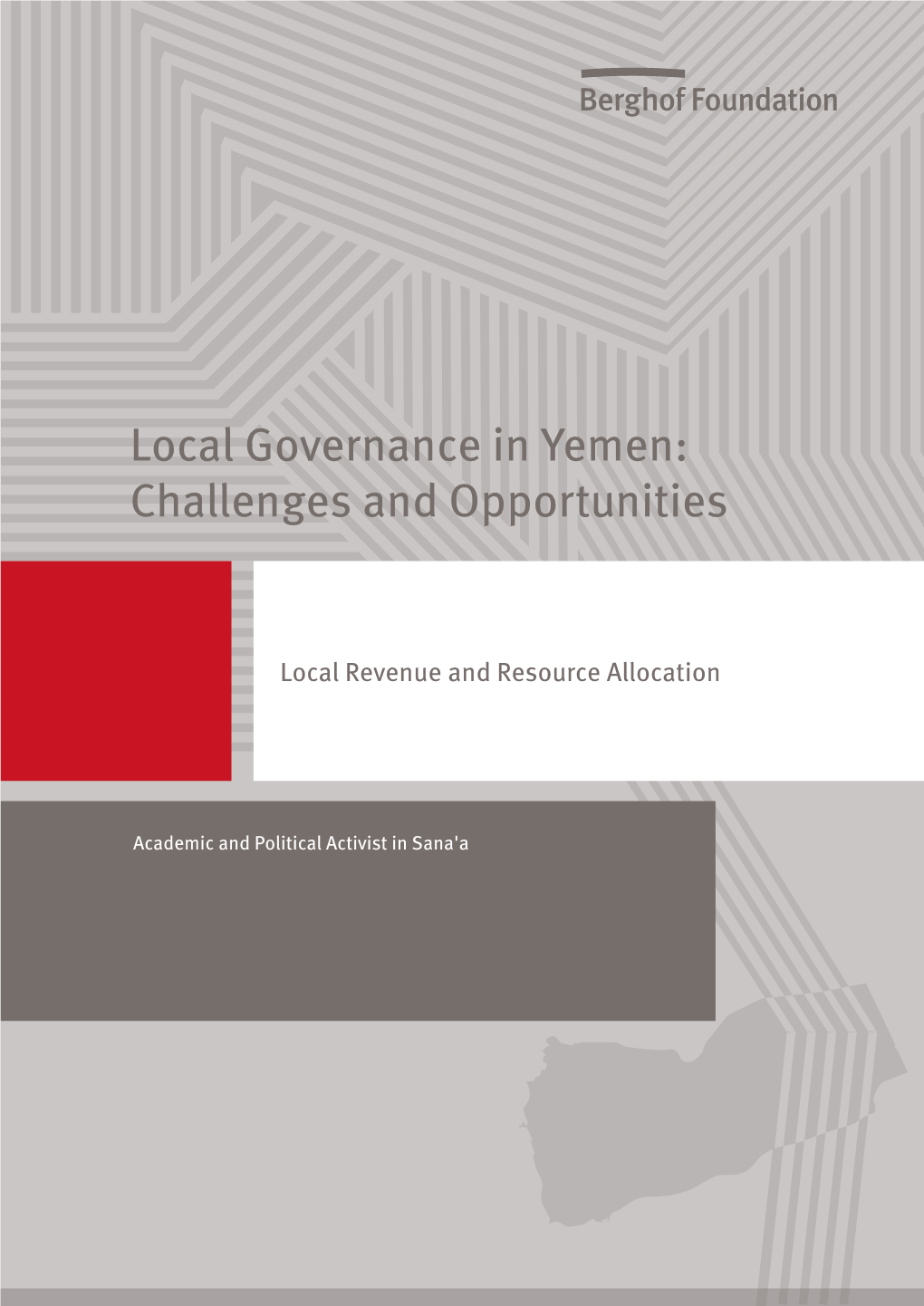 Local Governance in Yemen: Challenges and Opportunities