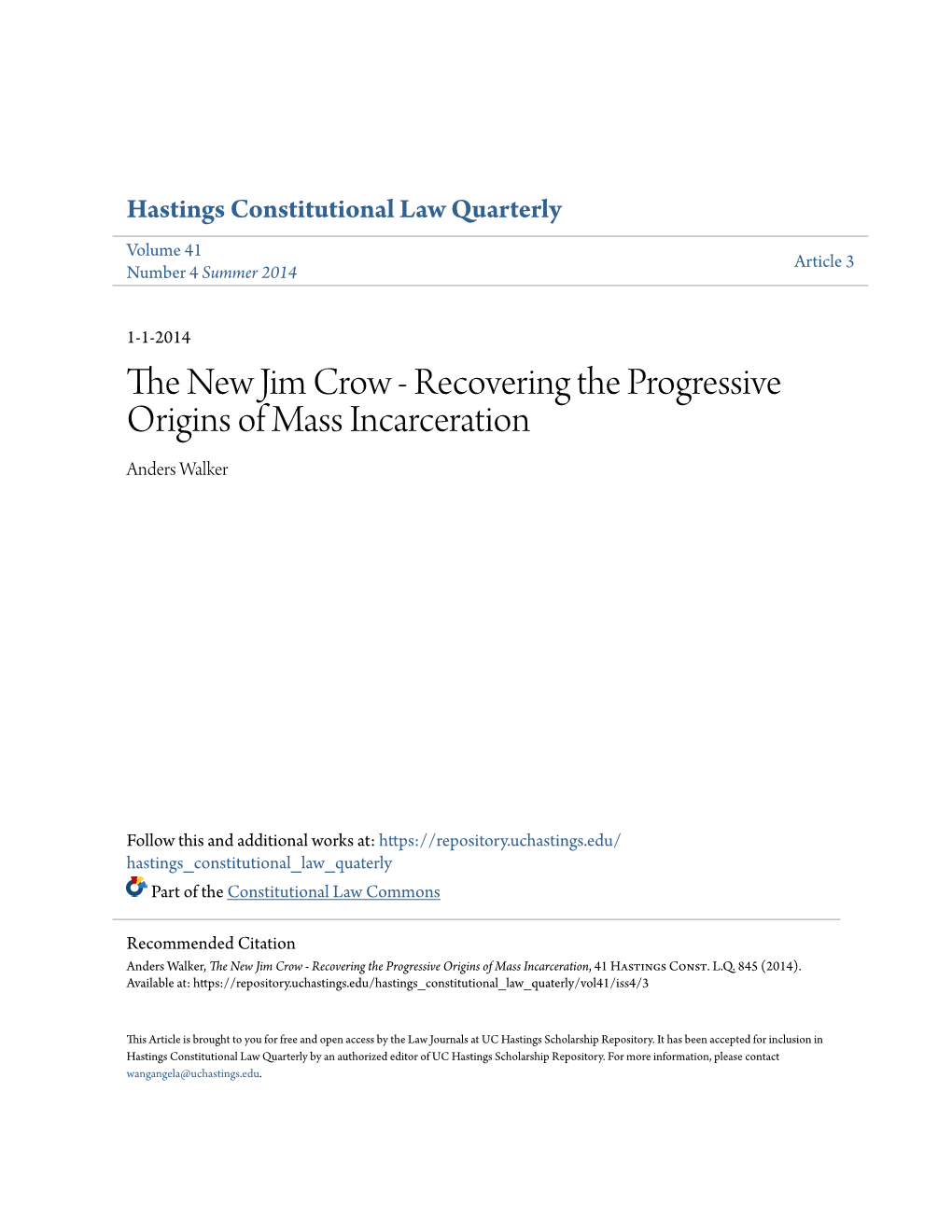 The New Jim Crow - Recovering the Progressive Origins of Mass Incarceration, 41 Hastings Const