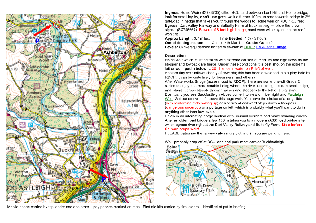 Ashburton Description Holne Weir Which Must Be Taken with Extreme Caution at Medium and High Flows As the Stopper and Towback Are Fierce