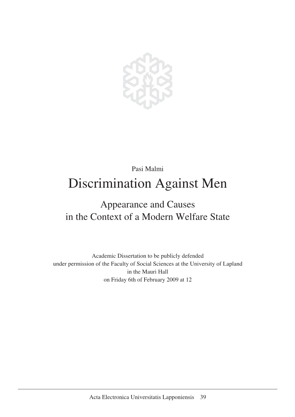 Discrimination Against Men Appearance and Causes in the Context of a Modern Welfare State