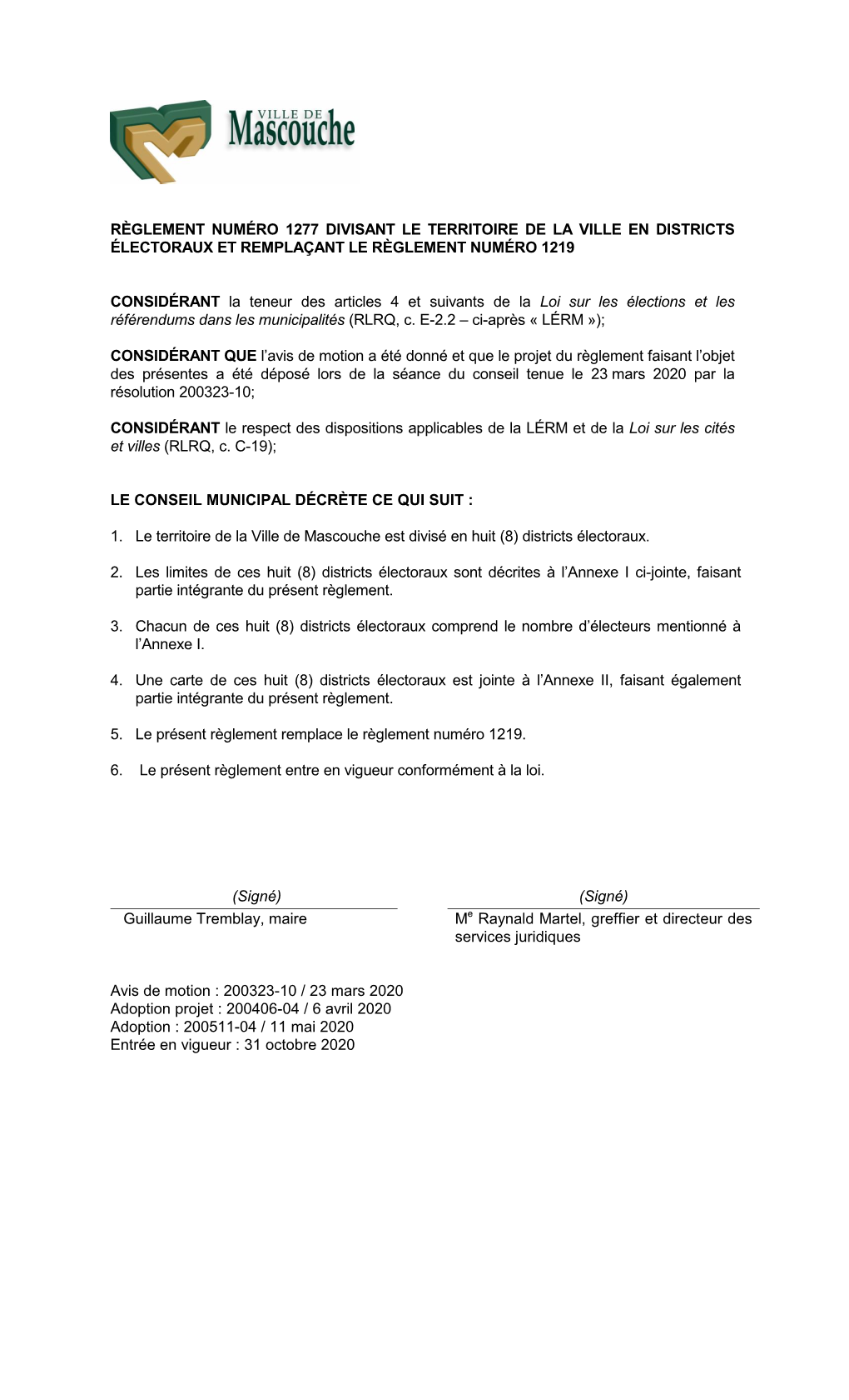 Règlement Numéro 1277 Divisant Le Territoire De La Ville En Districts Électoraux Et Remplaçant Le Règlement Numéro 1219