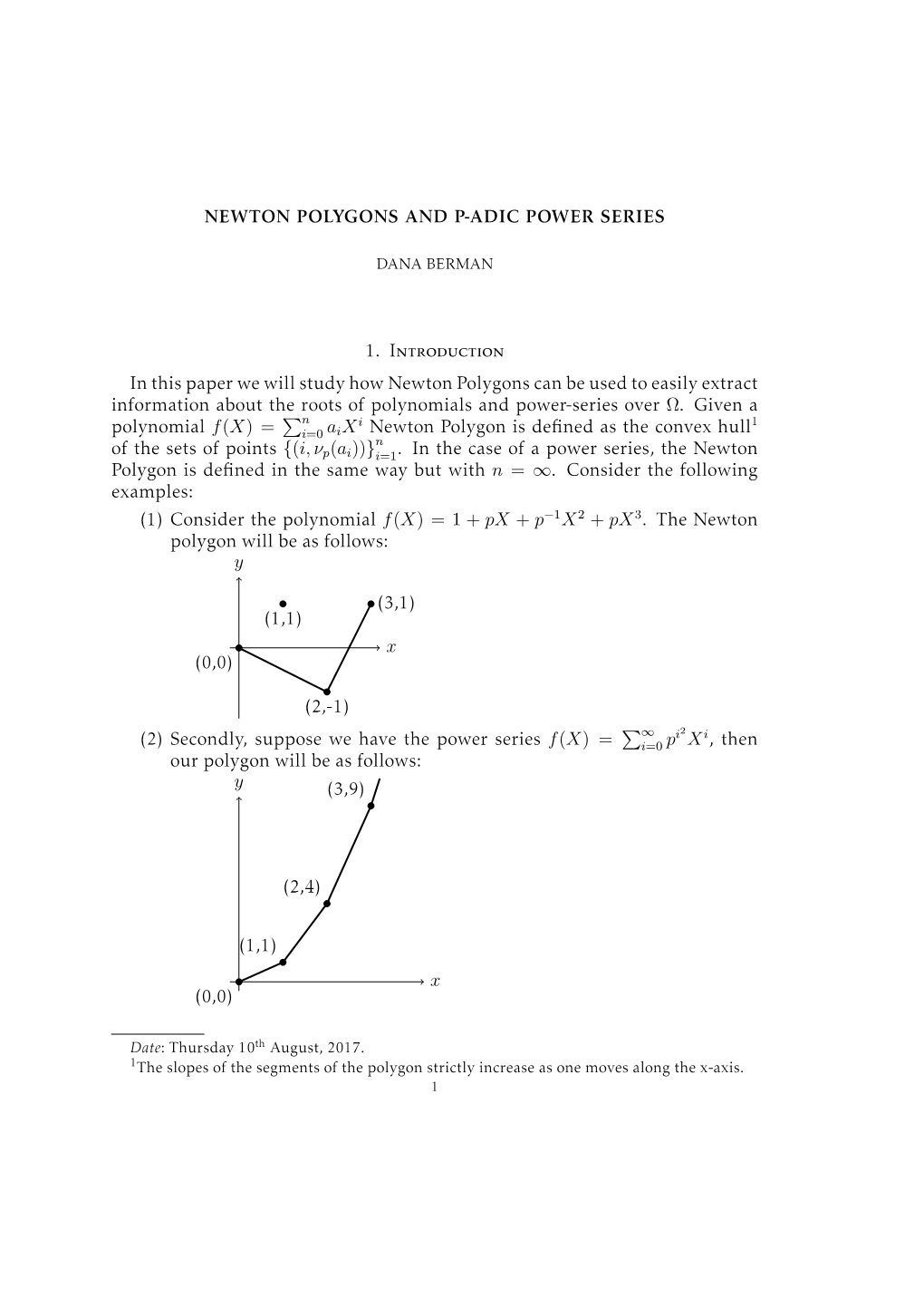 NEWTON POLYGONS and P-ADIC POWER SERIES 1. Introduction In