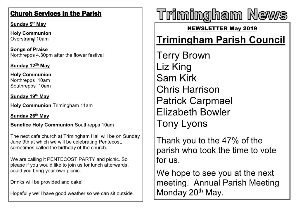 Trimingham Parish Council Terry Brown Liz King Sam Kirk Chris