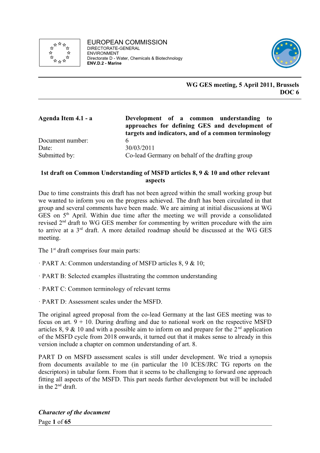 After Adoption of the Commission Decision on Criteria to Be Used by the Member States (MS)