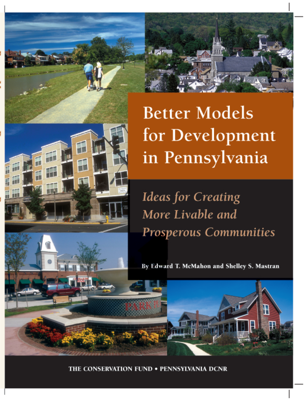 Better Models for Development in Pennsylvania