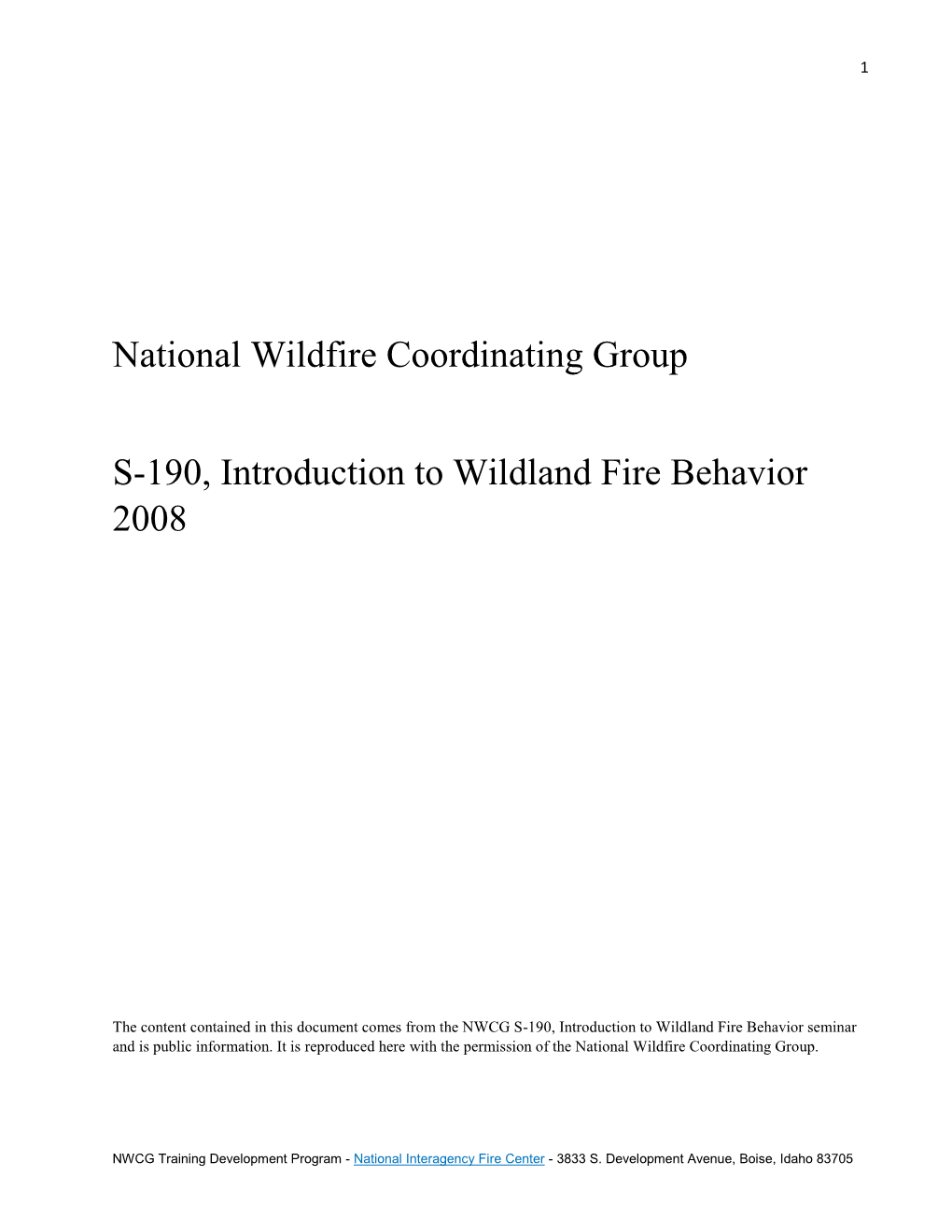 NWCG S-190, Introduction to Wildland Fire Behavior Seminar and Is Public Information