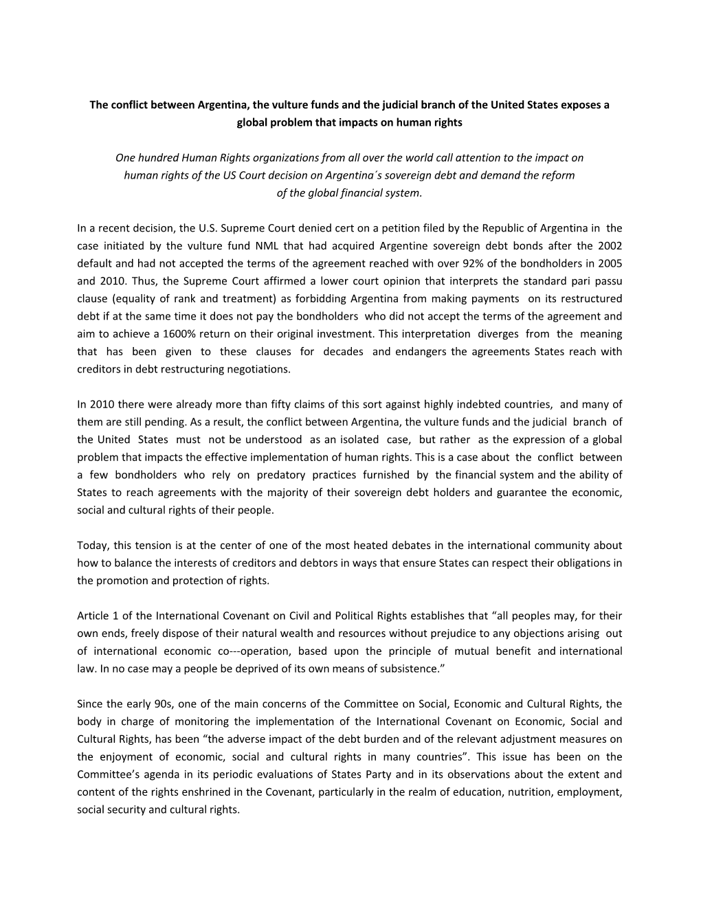 The Conflict Between Argentina, the Vulture Funds and the Judicial Branch of the United States Exposes a Global Problem That Impacts on Human Rights