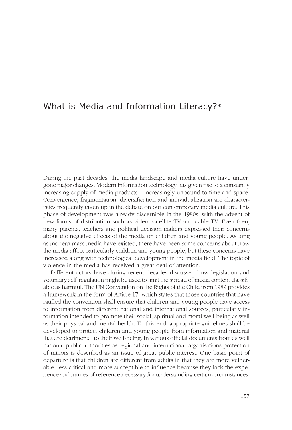 What Is Media and Information Literacy?*