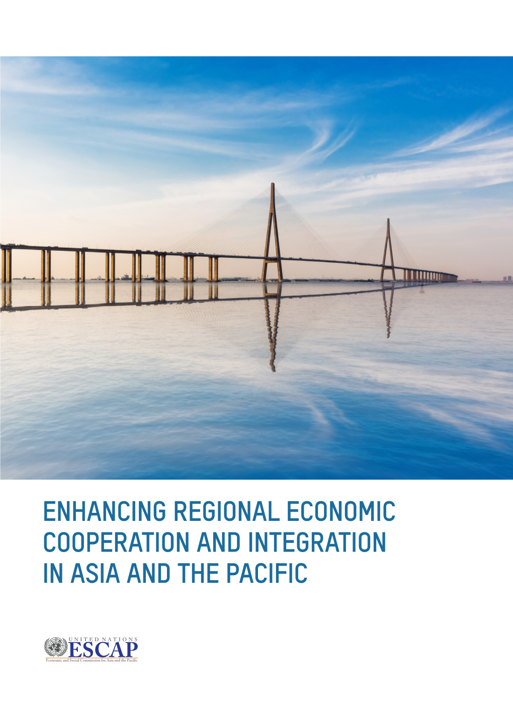 Enhancing Regional Economic Cooperation and Integration in Asia