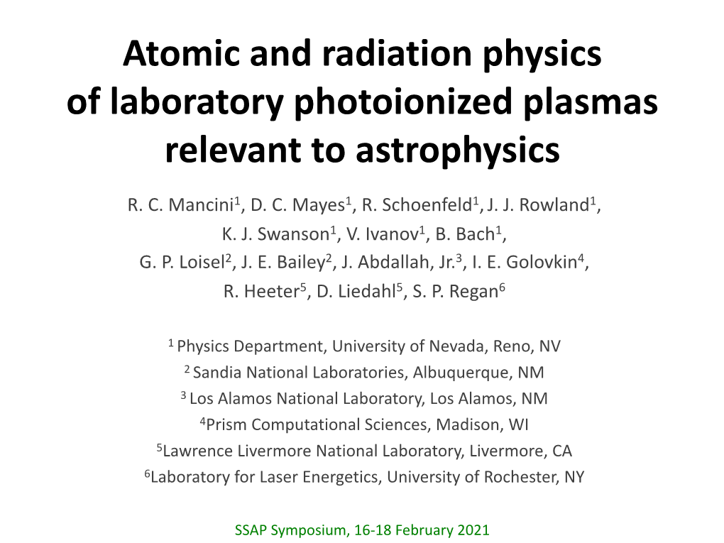 Atomic and Radiation Physics of Laboratory Photoionized Plasmas Relevant to Astrophysics