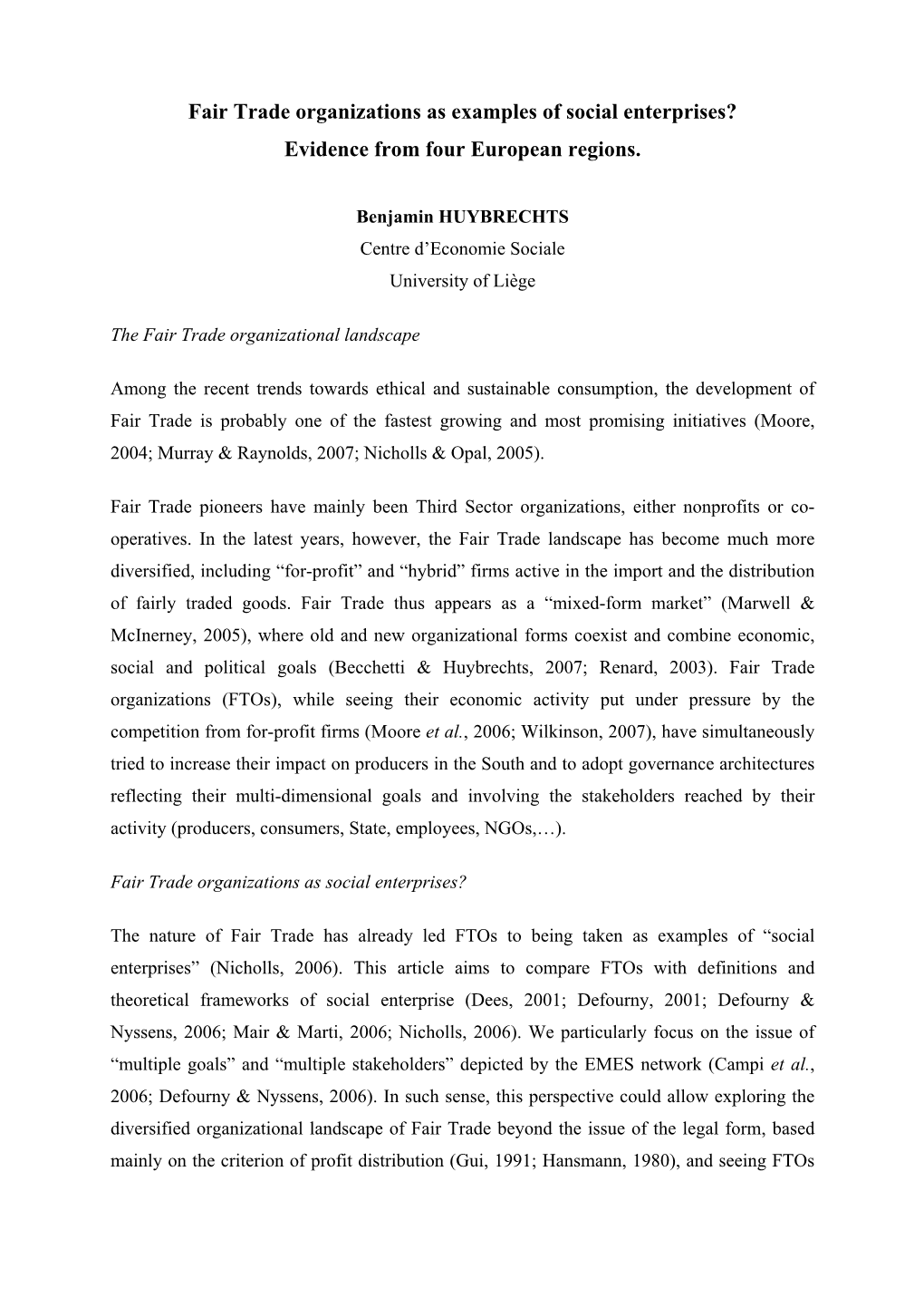 Fair Trade Organizations As Examples of Social Enterprises? Evidence from Four European Regions