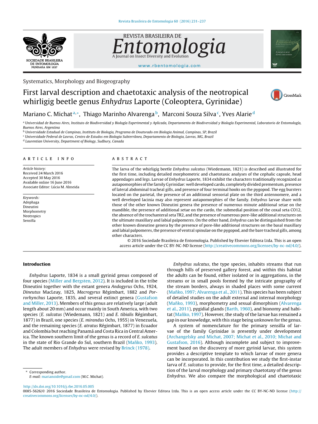 First Larval Description and Chaetotaxic Analysis of the Neotropical