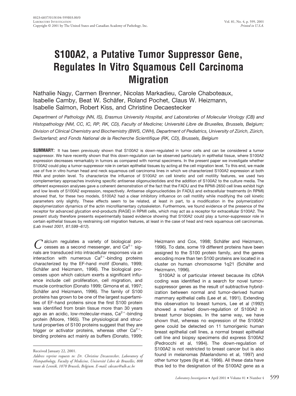 S100A2, a Putative Tumor Suppressor Gene, Regulates in Vitro