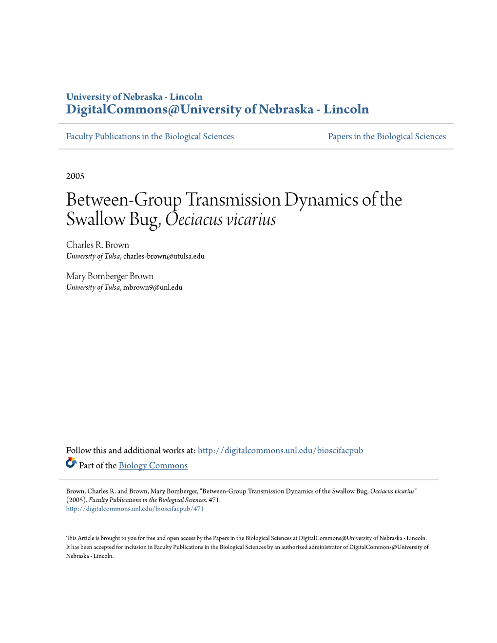 Between-Group Transmission Dynamics of the Swallow Bug, Oeciacus Vicarius Charles R