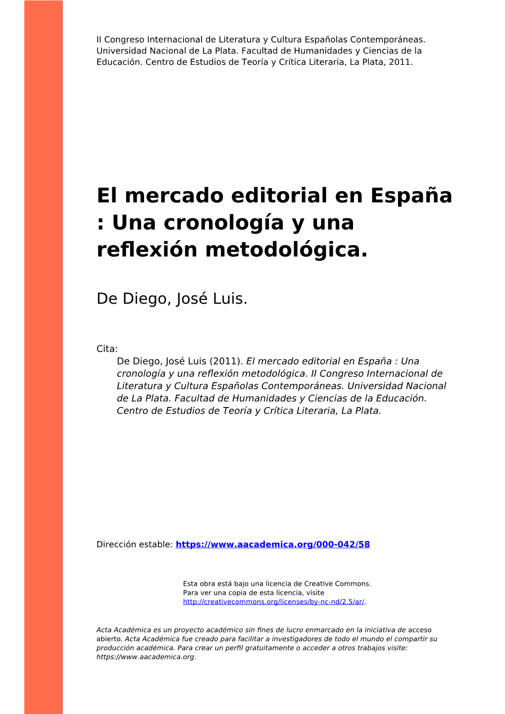 El Mercado Editorial En España : Una Cronología Y Una Reflexión