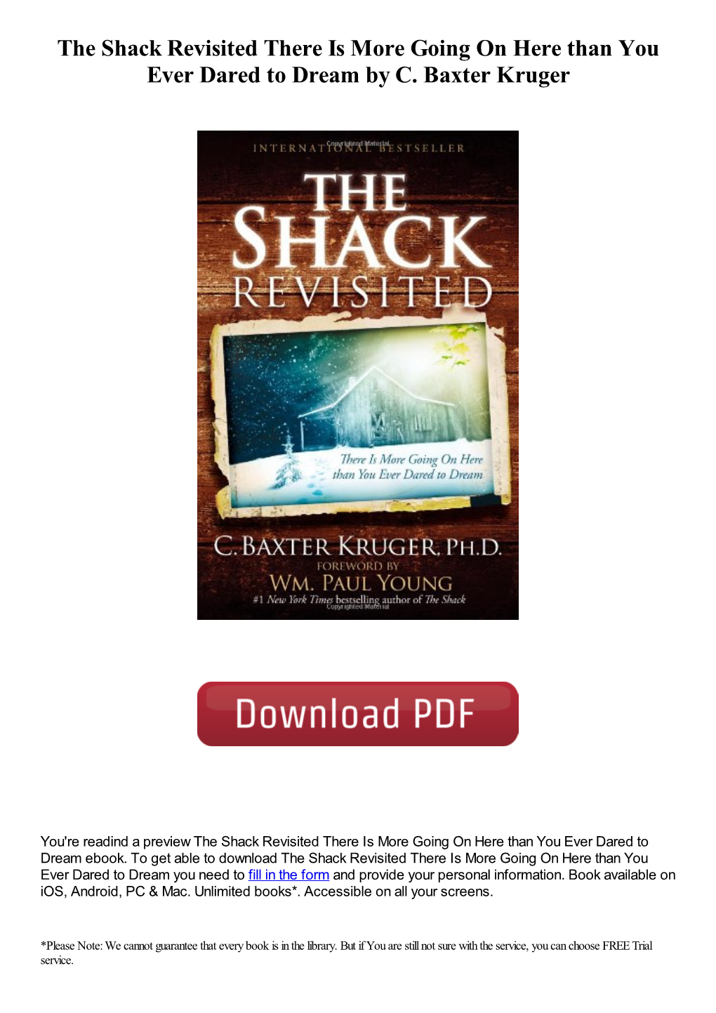 The Shack Revisited There Is More Going on Here Than You Ever Dared to Dream by C