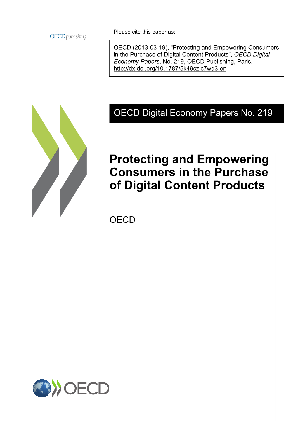 Protecting and Empowering Consumers in the Purchase of Digital Content Products”, OECD Digital Economy Papers, No