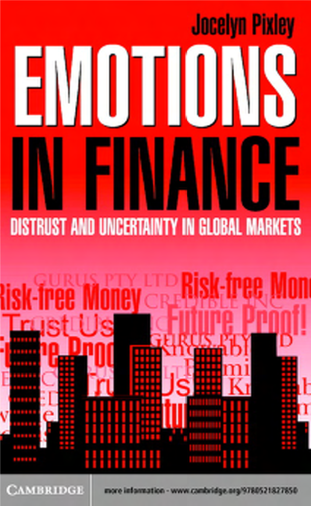 Emotions in Finance: Distrust and Uncertainty in Global Markets