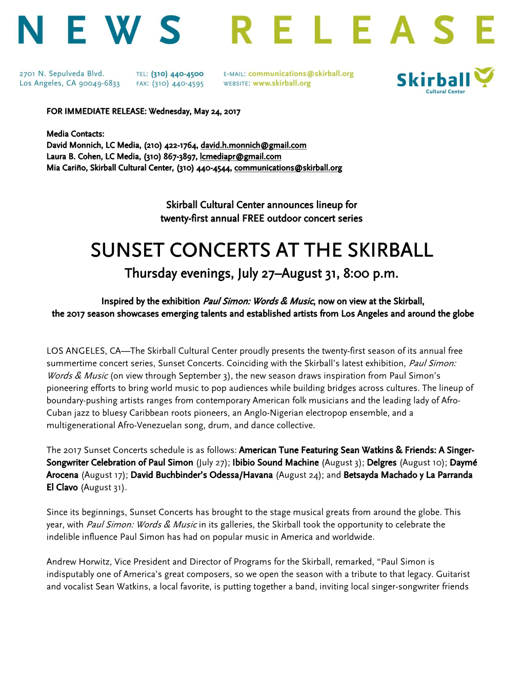 SUNSET CONCERTS at the SKIRBALL Thursday Evenings, July 27–August 31, 8:00 P.M