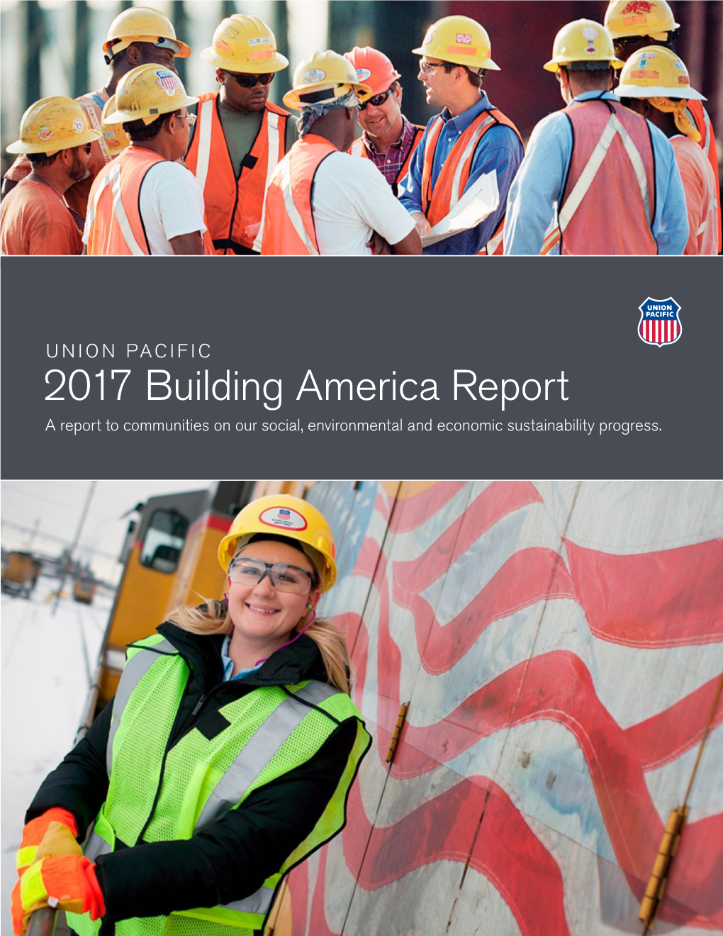 2017 Building America Report a Report to Communities on Our Social, Environmental and Economic Sustainability Progress