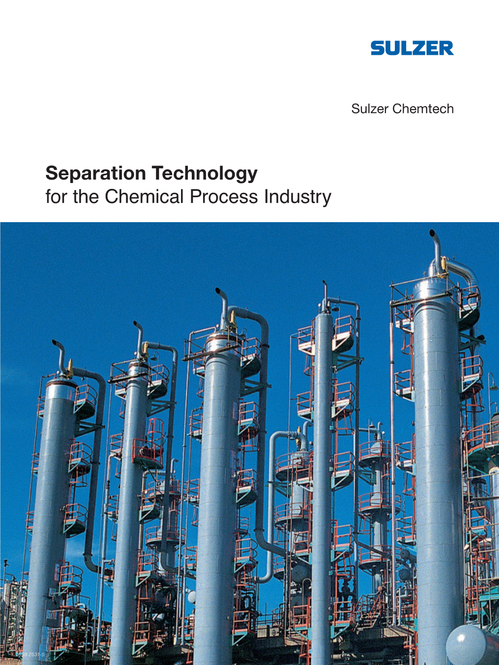 Separation Technology for the Chemical Process Industry