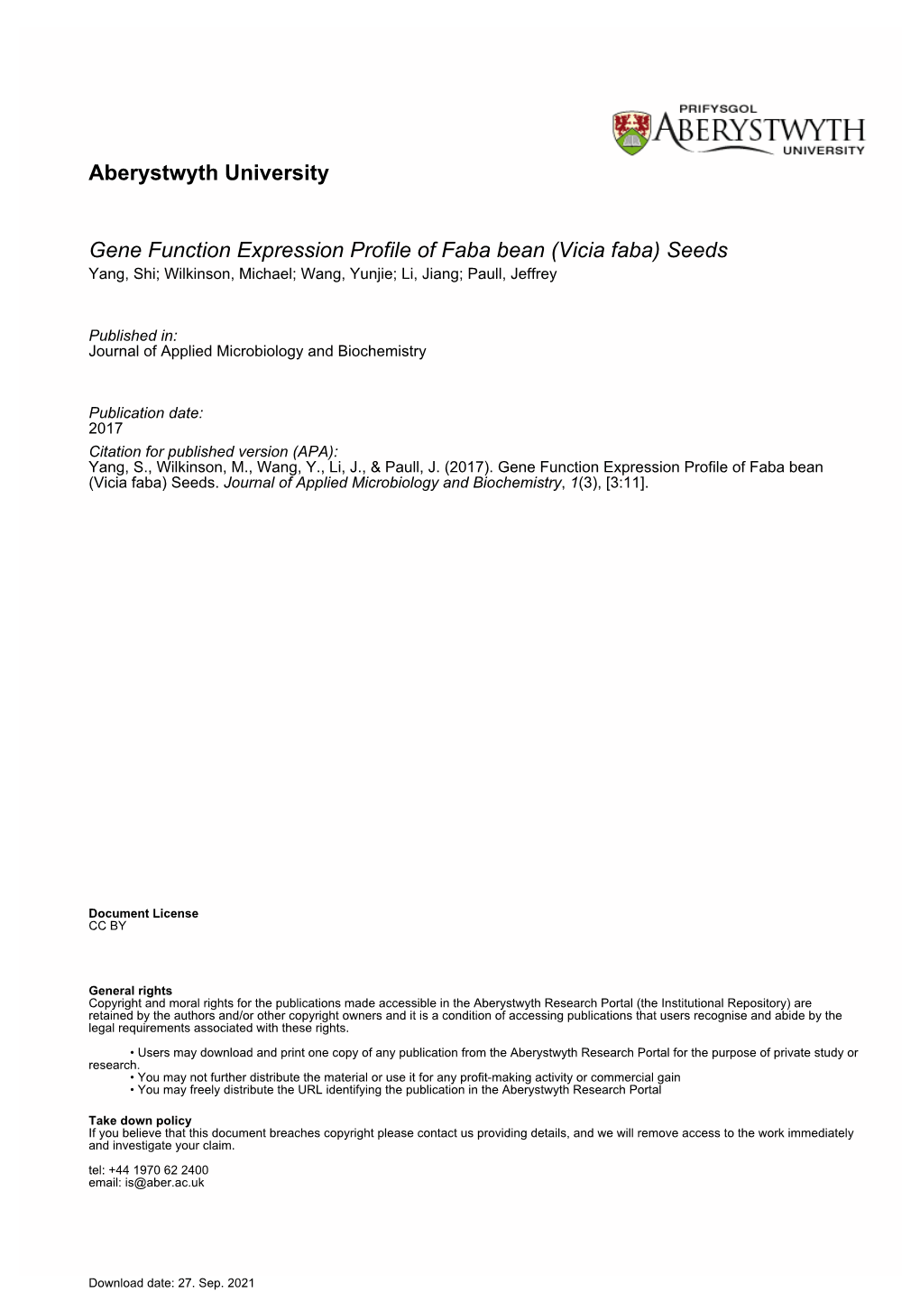 Gene Function Expression Profile of Faba Bean (Vicia Faba) Seeds Yang, Shi; Wilkinson, Michael; Wang, Yunjie; Li, Jiang; Paull, Jeffrey