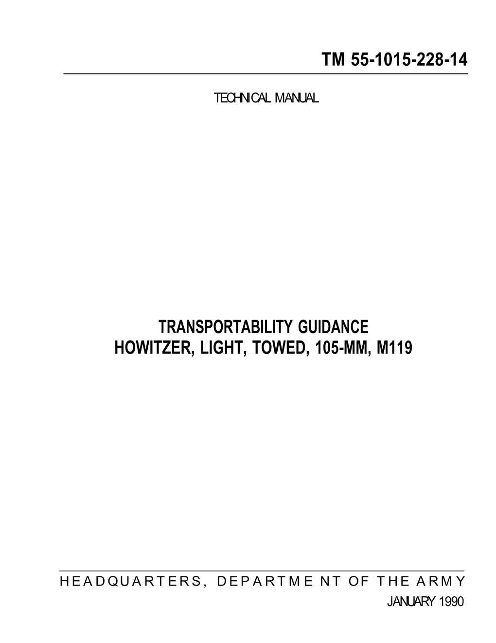 Tm 55-1015-228-14 Transportability Guidance Howitzer, Light, Towed, 105-Mm, M119