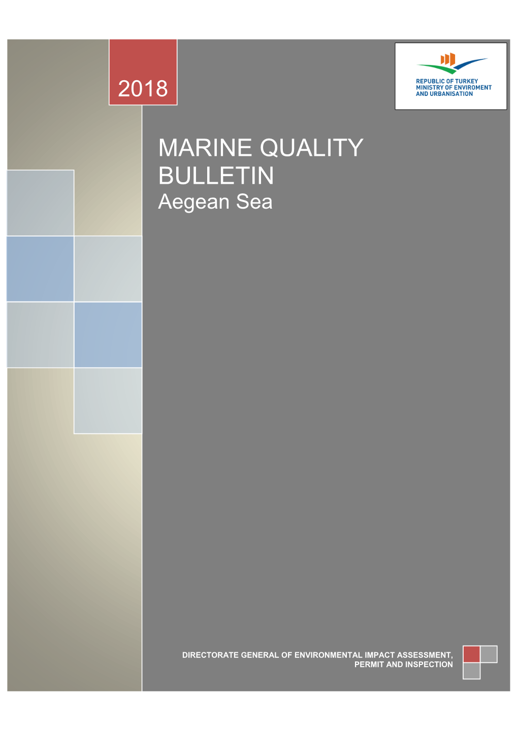 Marine Quality Bulletin Is Published As Part of the Official Statistics Program (OSP)