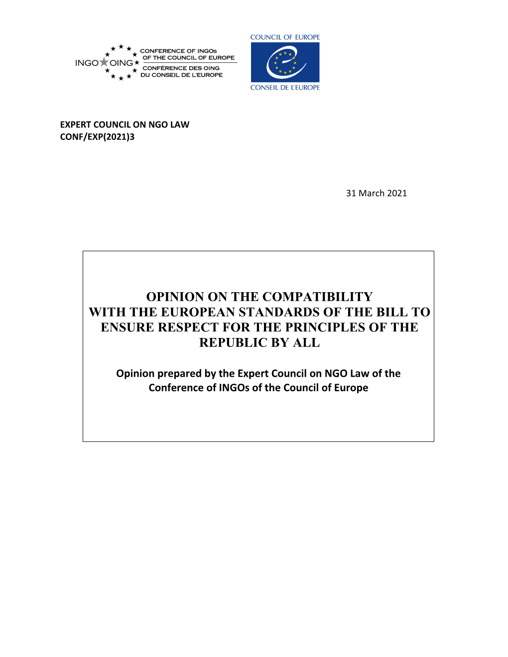 Opinion on the Compatibility with the European Standards of the Bill to Ensure Respect for the Principles of the Republic by All