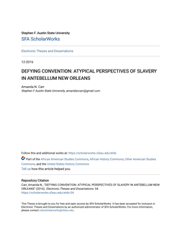 Atypical Perspectives of Slavery in Antebellum New Orleans