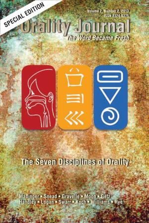 The Seven Disciplines of Orality