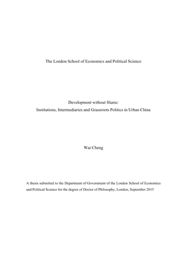 The London School of Economics and Political Science Development Without Slums: Institutions, Intermediaries and Grassroots Poli