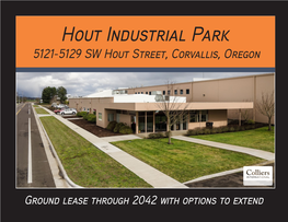 Hout Industrial Park 5121-5129 SW Hout Street, Corvallis, Oregon