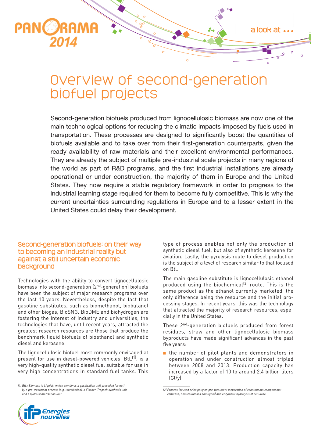 2014. Overview of Second-Generation Biofuel Projects