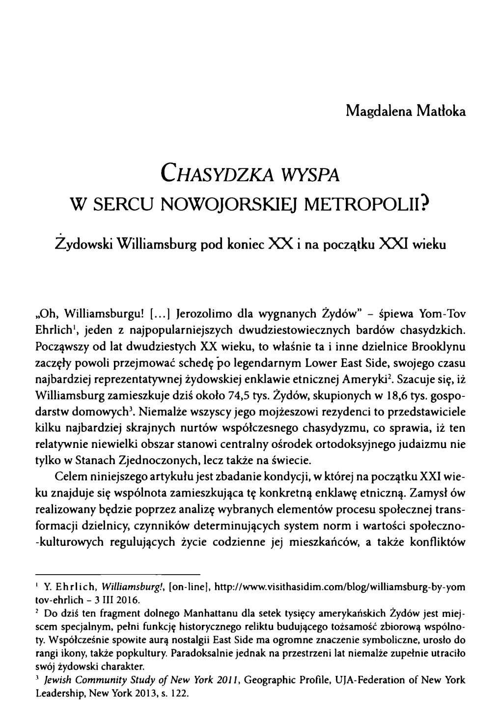 W Sercu Nowojorskiej Metropolii?