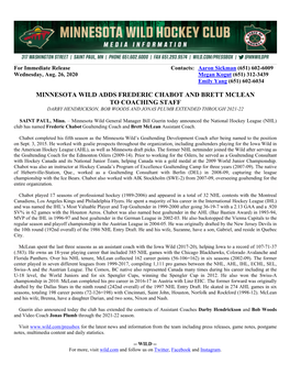 Minnesota Wild Adds Frederic Chabot and Brett Mclean to Coaching Staff Darby Hendrickson, Bob Woods and Jonas Plumb Extended Through 2021-22