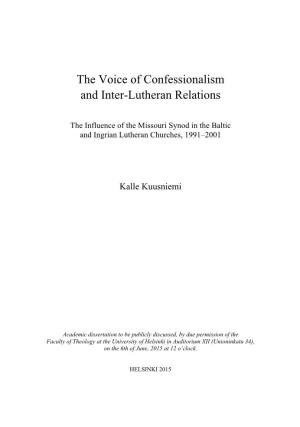 The Voice of Confessionalism and Inter-Lutheran Relations