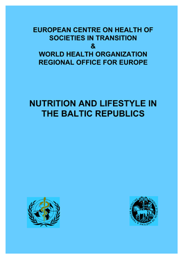 Nutrition and Lifestyle in the Baltic Republics