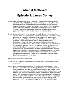 When It Mattered Episode 3: James Comey
