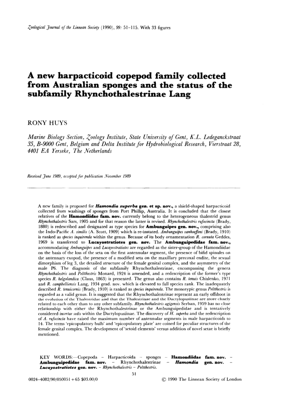 A New Harpacticoid Copepod Family Collected from Australian Sponges and the Status of the Subfamily Rhynchothalestrinae Lang
