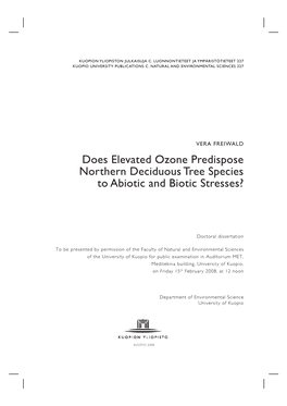 Does Elevated Ozone Predispose Northern Deciduous Tree Species to Abiotic and Biotic Stresses?