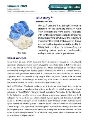 Gemmology Bulletin Summer 2021 Blue Ruby®