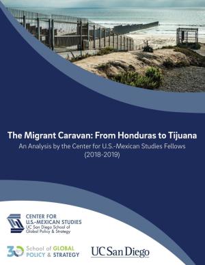 The Migrant Caravan: from Honduras to Tijuana