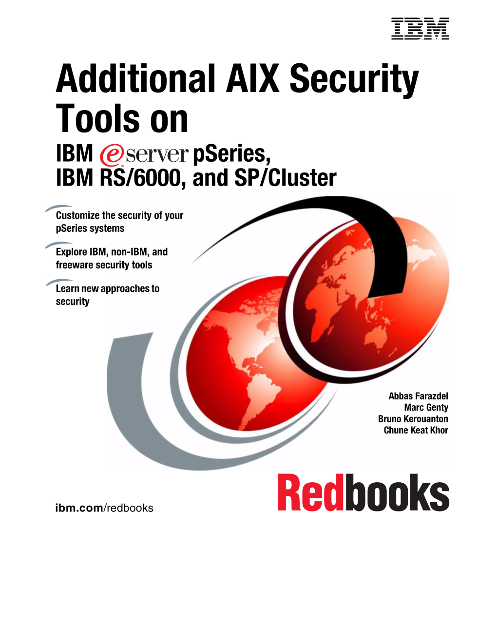 Additional AIX Security Tools on IBM Pseries, IBM RS/6000, and SP/Cluster