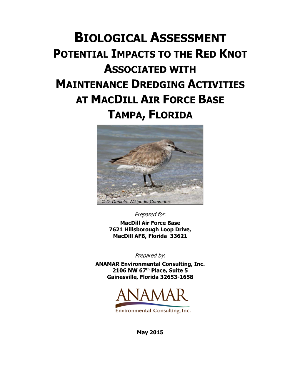 Biological Assessment Potential Impacts to the Red Knot Associated with Maintenance Dredging Activities at Macdill Air Force Base Tampa, Florida