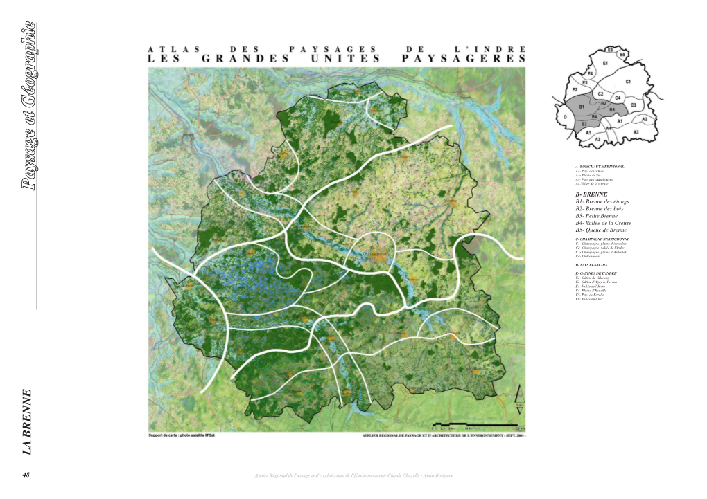 Paysage Et Géographie B- BRENNE B1- Brenne Des Étangs B2- Brenne Des Bois B3- Petite Brenne B4- Vallée De La Creuse B5- Queue De Brenne