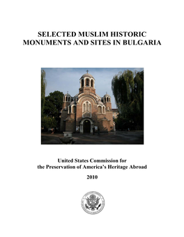 Selected Muslim Historic Monuments and Sites in Bulgaria, 2010